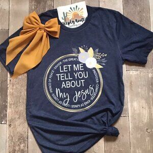 Womens Let Me Tell You About My Jesus Bella Canvas T-Shirt
